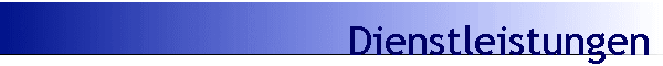 Dienstleistungen
